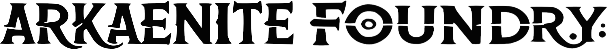 Arkaenite Foundry